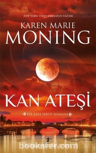 Ateş serisi 2 Kan Ateşi Karen Marie Moning PDF İndir e Kitaplar