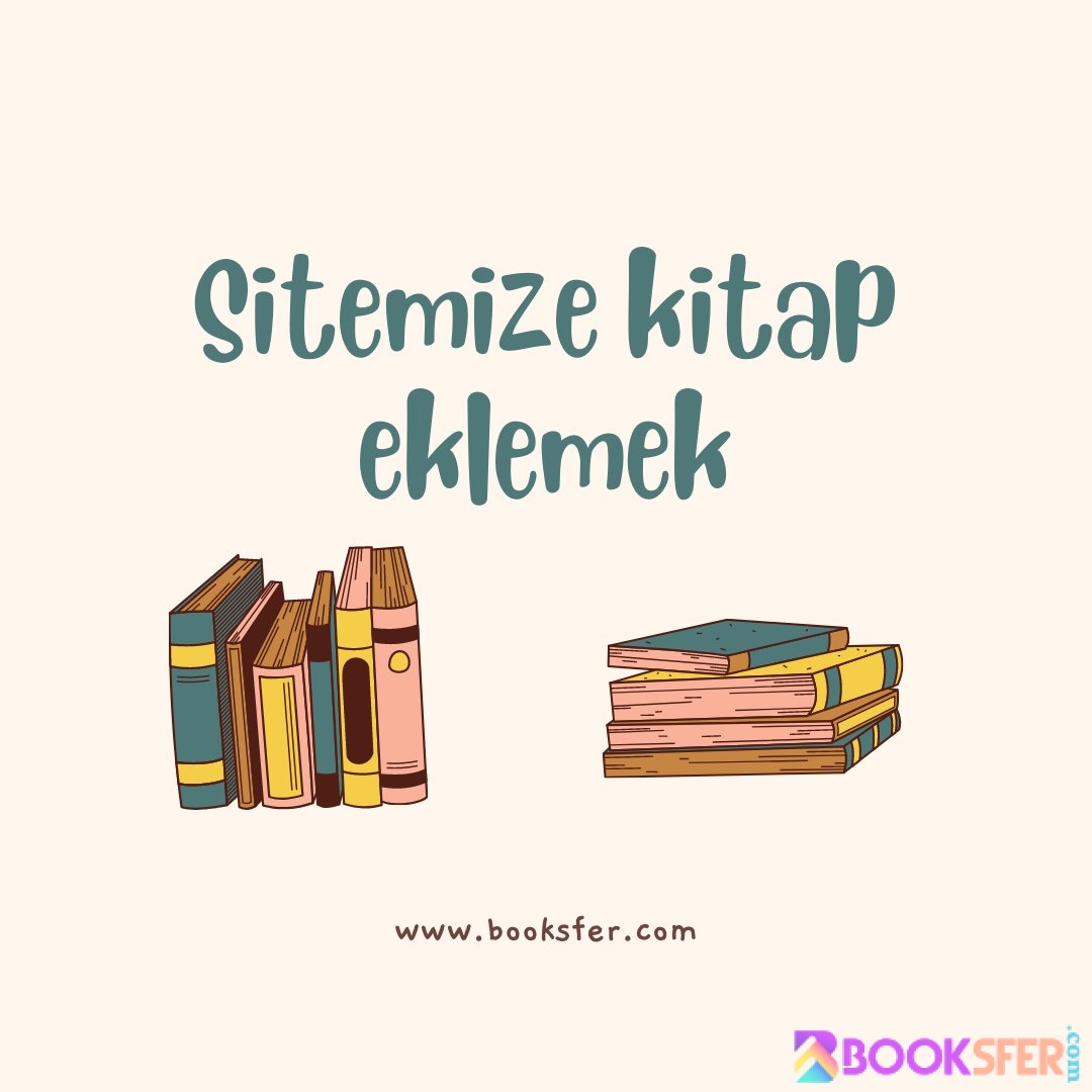 Sitemize Kitap Eklemek İçin Kılavuz
