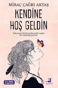 KENDİNE HOŞ GELDİN MİRAÇ ÇAĞRI AKTAŞ