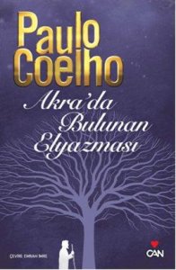 AKRA'DA BULUNAN ELYAZMASI PAULO COELHO