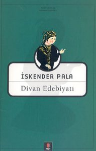 DİVAN EDEBİYATI İSKENDER PALA