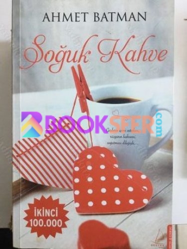 SOĞUK KAHVE AHMET BATMAN