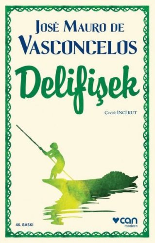 DELİFİŞEK JOSÉ MAURO DE VASCONCELOS