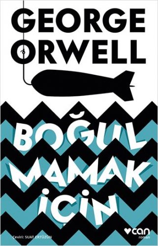 BOĞULMAMAK İÇİN GEORGE ORWELL