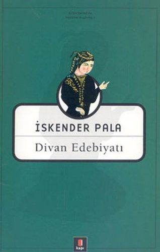 DİVAN EDEBİYATI İSKENDER PALA