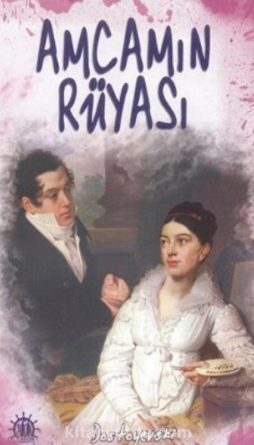 AMCANIN RÜYASI FYODOR DOSTOYEVSKİ