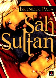 ŞAH VE SULTAN İSKENDER PALA