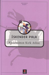 KUDEMANIN KIRK ATLISI İSKENDER PALA