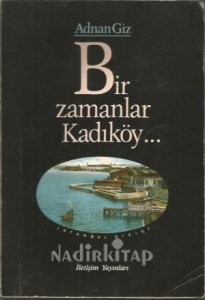 BİR ZAMANLAR KADIKÖY