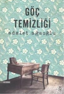 GÖÇ TEMİZLİĞİ ADALET AĞAOĞLU