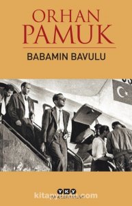 BABAMIN BAVULU ORHAN PAMUK