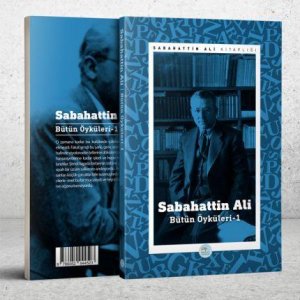 BÜTÜN ÖYKÜLERİ 1 (DEĞİRMEN, KAĞNI, SES) – SABAHATTİN ALİ