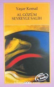 AL GÖZÜM SEYREYLE SALİH