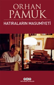 HATIRALARIN MASUMİYETİ ORHAN PAMUK
