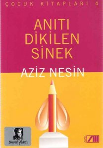 ANITI DİKİLEN SİNEK