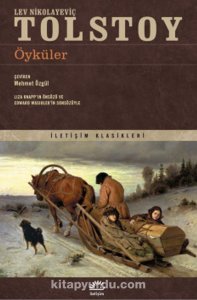 ÖYKÜLER LEV NİKOLAYEVİÇ TOLSTOY