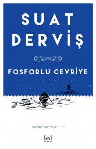 FOSFORLU CEVRİYE SUAT DERVİŞ