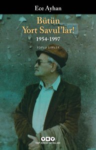 BÜTÜN YORT SAVUL'LAR! TOPLU ŞİİRLER - 1954-1997