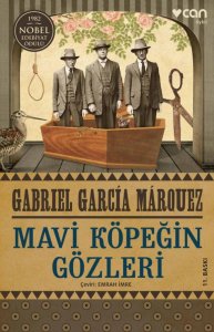MAVİ KÖPEĞİN GÖZLERİ GABRİEL GARCİA MARQUEZ