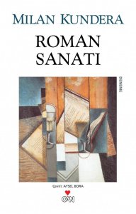 ROMAN SANATI MİLAN KUNDERA