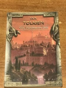 GÜÇ YÜZÜKLERİNE DAİR J. R. R. TOLKİEN