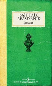 SEMAVER SAİT FAİK ABASIYANIK