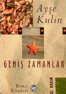 GENİŞ ZAMANLAR AYŞE KULİN