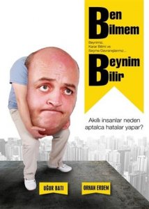 BEN BİLMEM BEYNİM BİLİR ORHAN ERDEM
