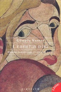 CENNETİN DİBİ GÜNDÜZ VASSAF