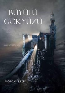 BÜYÜLÜ GÖKYÜZÜ FELSEFE YÜZÜĞÜ 9. KİTAP MORGAN RİCE