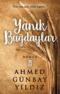YANIK BUĞDAYLAR AHMED GÜNBAY YILDIZ 1