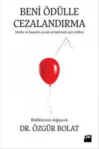 BENİ ÖDÜLLE CEZALANDIRMA ÖZGÜR BOLAT