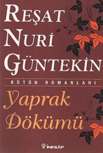 YAPRAK DÖKÜMÜ REŞAT NURİ GÜNTEKİN 1
