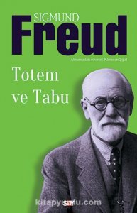 TOTEM VE TABU SİGMUND FREUD