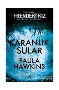 KARANLIK SULAR PAULA HAWKİNS