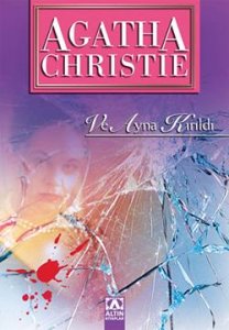 VE AYNA KIRILDI AGATHA CHRİSTİE