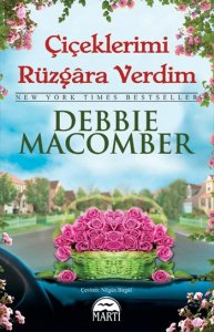 ÇİÇEKLERİMİ RÜZGARA VERDİM BLOSSOM STREET SERİSİ 8