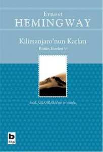 KİLİMANJARO'NUN KARLARI BÜTÜN ESERLERİ 9 ERNEST HEMİNGWAY