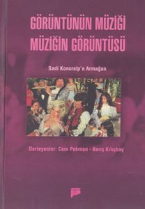 GÖRÜNTÜNÜN MÜZİĞİ MÜZİĞİN GÖRÜNTÜSÜ CEM PEKMAN