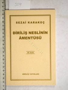 DİRİLİŞ NESLİNİN AMENTÜSÜ SEZAİ KARAKOÇ