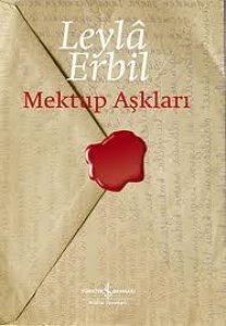 MEKTUP AŞKLARI LEYLA ERBİL