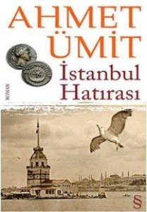 İSTANBUL HATIRASI AHMET ÜMİT 1