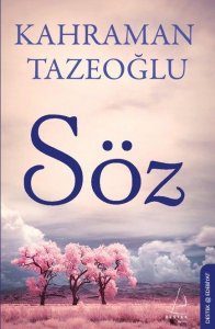 SÖZ KAHRAMAN TAZEOĞLU