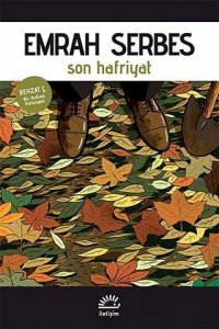 SON HAFRİYAT (BEHZAT Ç. BİR ANKARA POLİSİYESİ) - EMRAH SERBES 1