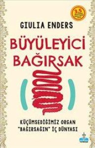 BÜYÜLEYİCİ BAĞIRSAK GİULİA ENDERS