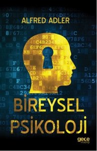 BİREYSEL PSİKOLOJİ ALFRED ADLER