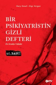 BİR PSİKİYATRİSTİN GİZLİ DEFTERİ GARY SMALL, GİGİ VORGAN
