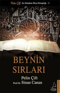 BEYNİN SIRLARI PELİN ÇİFT İLE GÜNDEM ÖTESİ KİTAPLIĞI 3 SİNAN CANAN