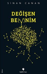 DEĞİŞEN BE(Y)NİM SİNAN CANAN