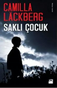 SAKLI ÇOCUK CAMİLLA LACKBERG